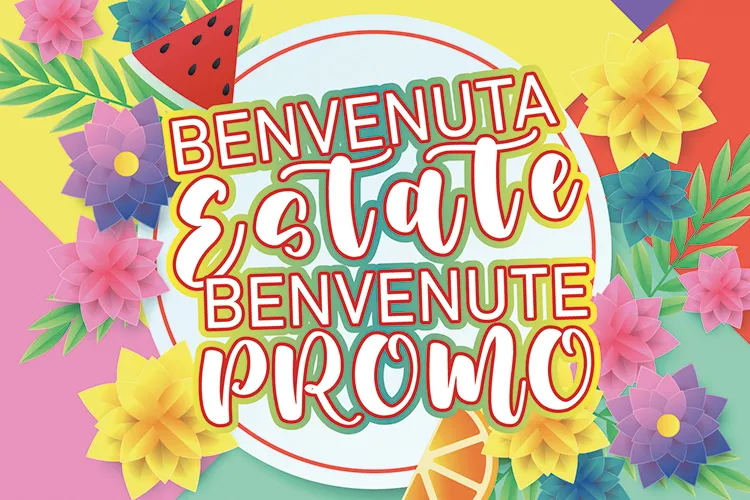 Benvenuta ESTATE - Benvenute PROMO