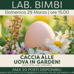 CACCIA ALLE UOVA IN GARDEN! (laboratorio per bambini)