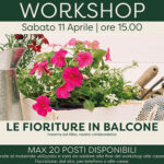 Le fioriture in balcone (Workshop) 